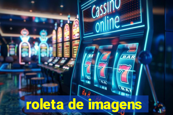 roleta de imagens